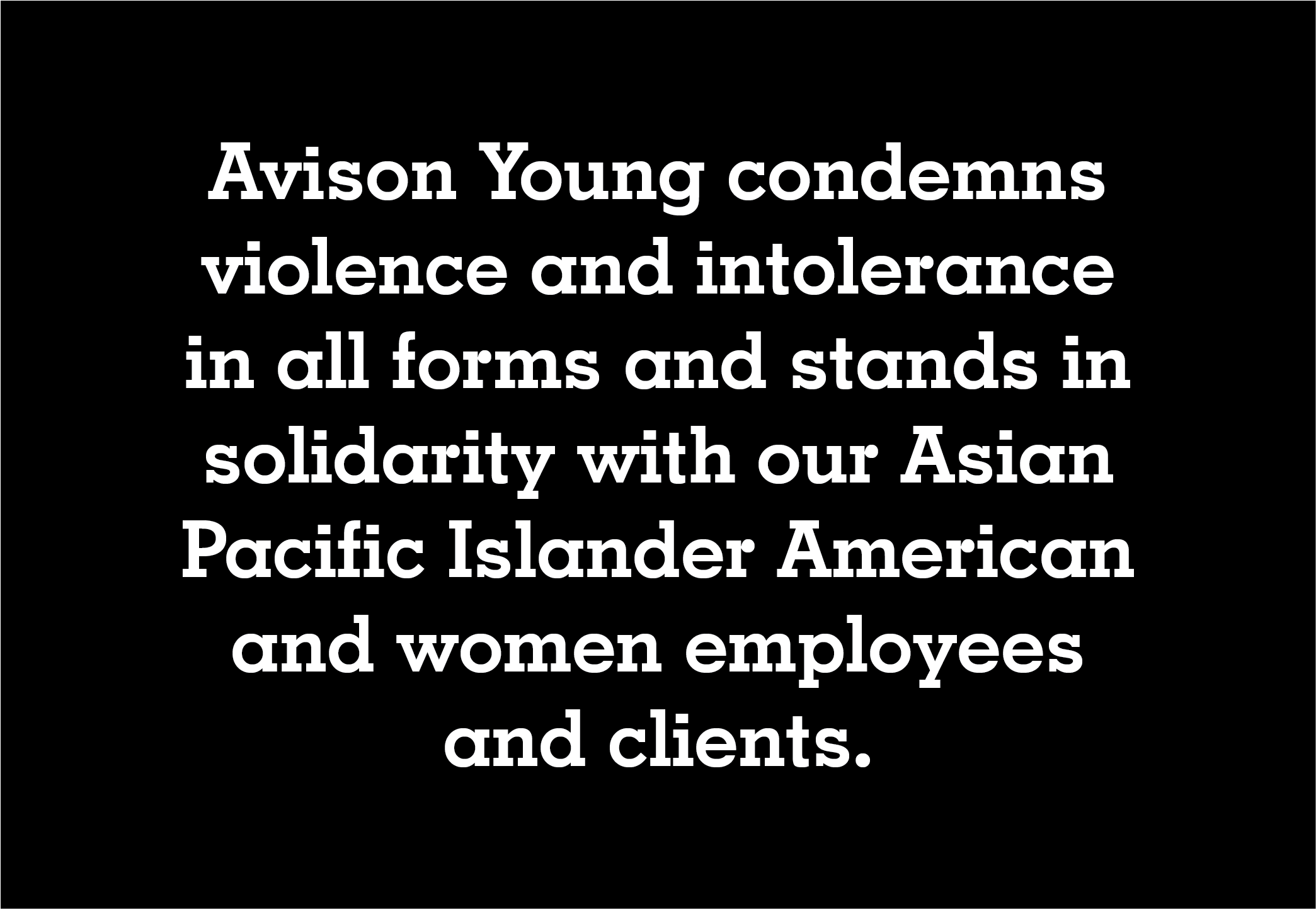 Avison Young condemns violence and intolerance in all forms